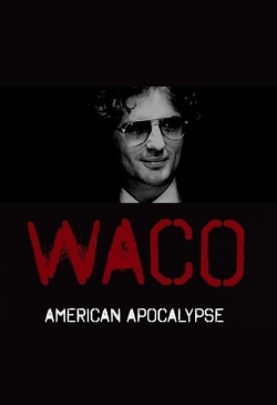 watch Waco: American Apocalypse
