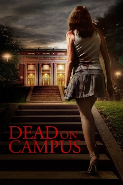 watch Dead on Campus