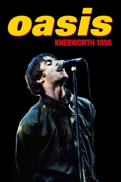 watch Oasis: Knebworth 1996