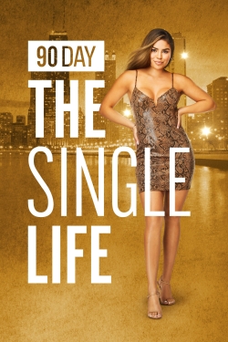 watch 90 Day: The Single Life