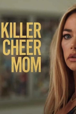 watch Killer Cheer Mom
