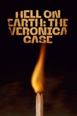 watch Hell on Earth: The Verónica Case