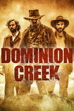 watch Dominion Creek