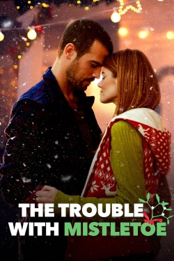 watch The Trouble with Mistletoe
