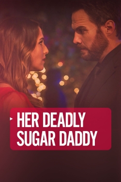 watch Deadly Sugar Daddy