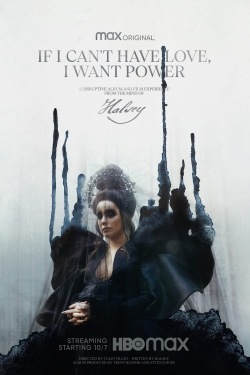watch If I Can’t Have Love, I Want Power