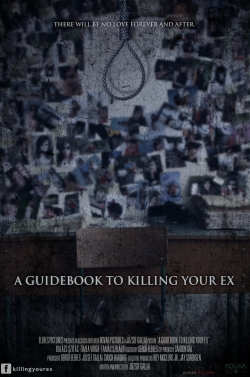 watch A Guidebook to Killing Your Ex