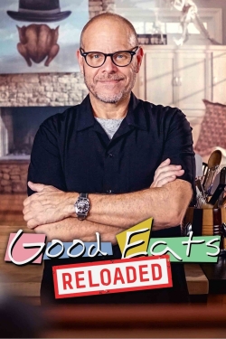watch Good Eats: Reloaded
