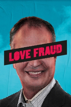 watch Love Fraud