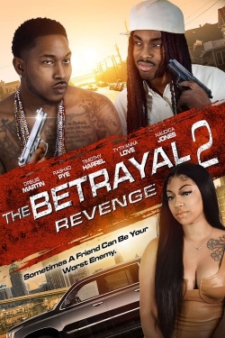 watch The Betrayal 2: Revenge