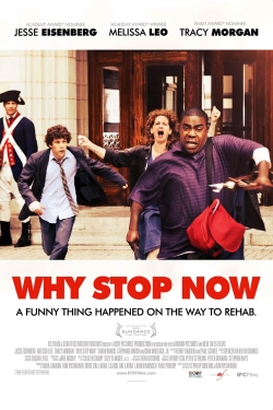 watch Why Stop Now?
