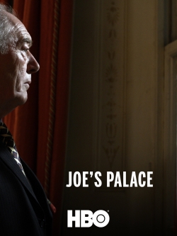 watch Joe's Palace