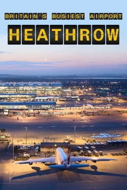 watch Britain's Busiest Airport: Heathrow