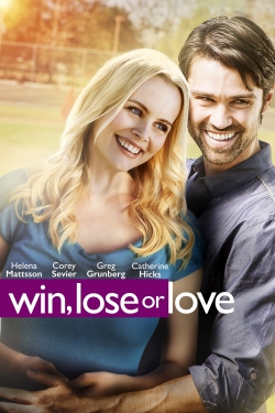 watch Win, Lose or Love