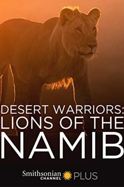 watch Desert Warriors: Lions of the Namib