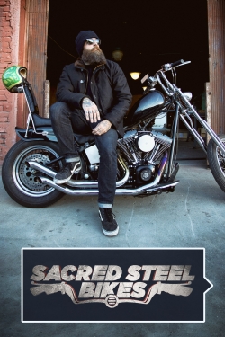 watch Sacred Steel Bikes