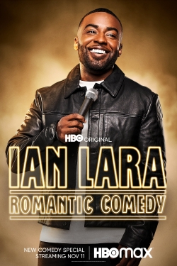 watch Ian Lara: Romantic Comedy