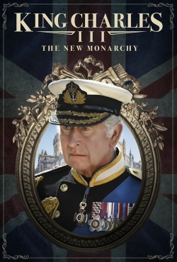 watch King Charles III: The New Monarchy