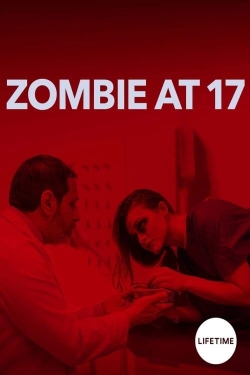 watch Zombie at 17