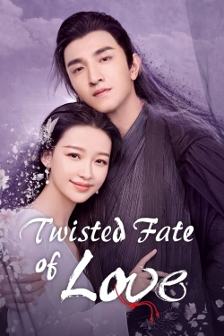 watch Twisted Fate of Love