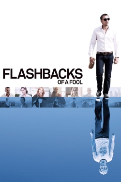 watch Flashbacks of a Fool
