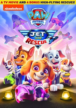 watch PAW Patrol: Jet to the Rescue