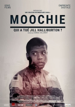 watch Moochie : Qui a tué Jill Halliburton ?