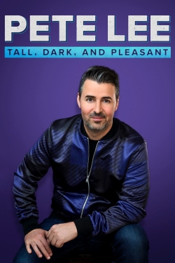 watch Pete Lee: Tall, Dark and Pleasant
