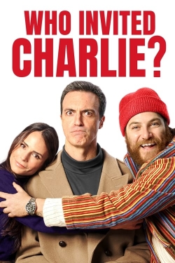 watch Who Invited Charlie?