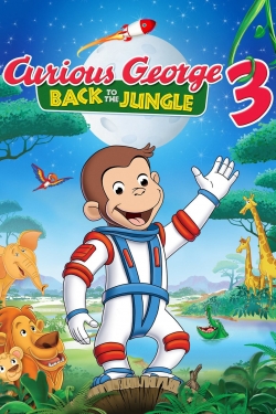 watch Curious George 3: Back to the Jungle