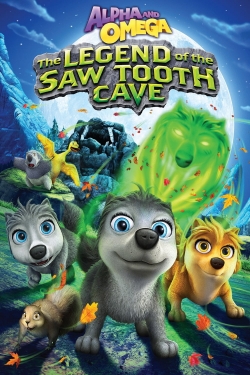 watch Alpha and Omega: The Legend of the Saw Tooth Cave