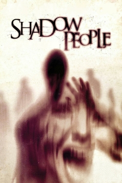 watch Shadow People