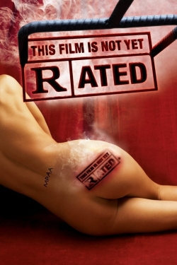 watch This Film Is Not Yet Rated