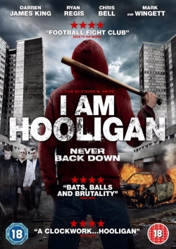 watch I Am Hooligan