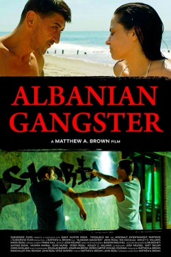 watch Albanian Gangster