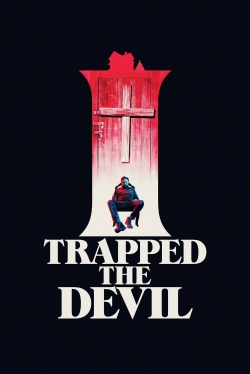watch I Trapped the Devil