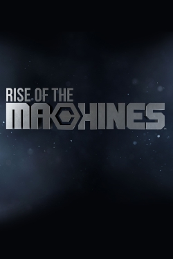 watch Rise of the Machines