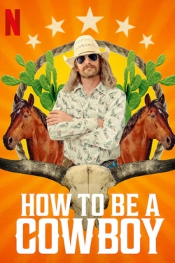 watch How to Be a Cowboy