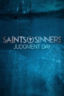 watch Saints & Sinners Judgment Day