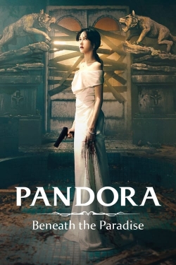 watch Pandora: Beneath the Paradise