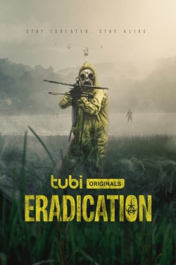 watch Eradication