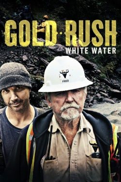 watch Gold Rush: White Water