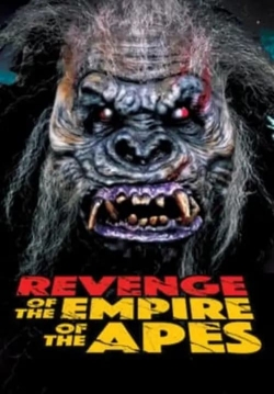 watch Revenge of the Empire of the Apes