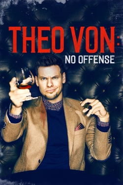 watch Theo Von: No Offense