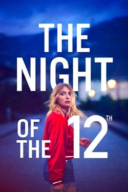 watch The Night of the 12th
