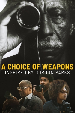 watch A Choice of Weapons: Inspired by Gordon Parks
