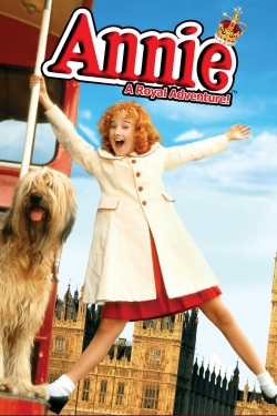 watch Annie: A Royal Adventure
