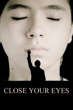watch Close Your Eyes