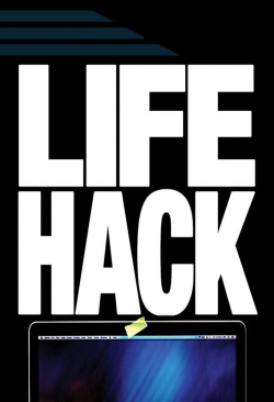watch Life Hack