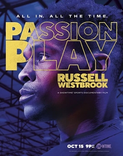 watch Passion Play Russell Westbrook